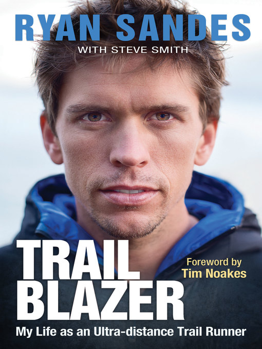 Title details for Trail Blazer by Ryan Sandes - Available
